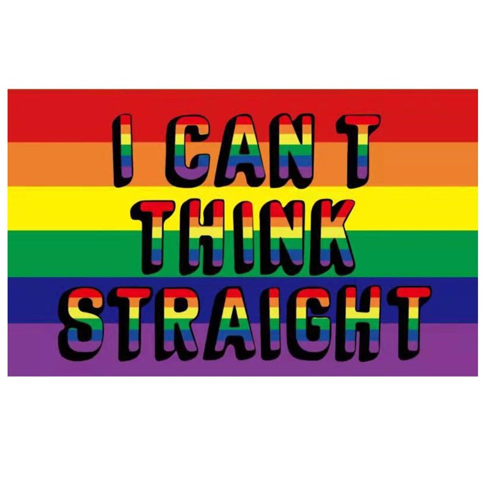I  Can’t Think Straight- Flag